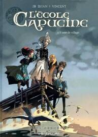 《L'école Capucine》1-2 Djian & Vincent