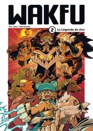 《Wakfu》 - Tome 2 - La Légende de Jiva