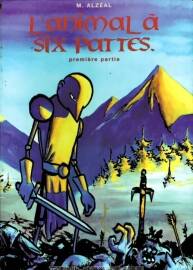 《L'Animal à six pattes》1-2 Alzéal