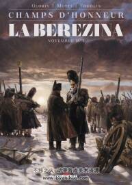 《Champs d'honneur - La Bérézina - Novembre 1812》Gloris Mutti Fogolin