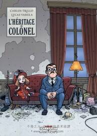 《L'héritage du Colonel》Trillo & Varela