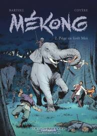 《Mékong》1-2冊 Bartoll Jean-Claude & Coyère Xavier