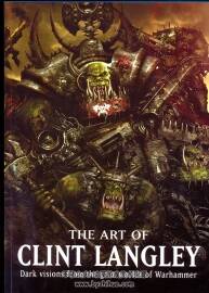 《The Art of Clint Langley》Dark Visions from the Grim Worlds of Warhammer