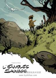 《 L'envolée sauvage》1-4冊 Galandon, Monin & Hamo