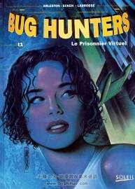《Bug hunters》全一冊 Arleston, Ecken & Labrosse
