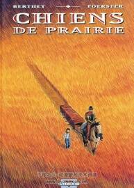 《Chiens de prairie》全一冊 Foerster & Berthet